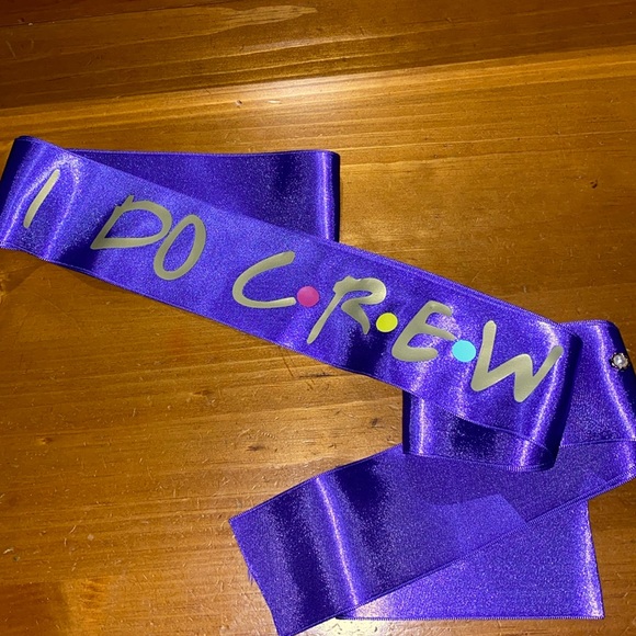 FRIENDS Themed I DO CREW Bachelorette Sash - Picture 1 of 4